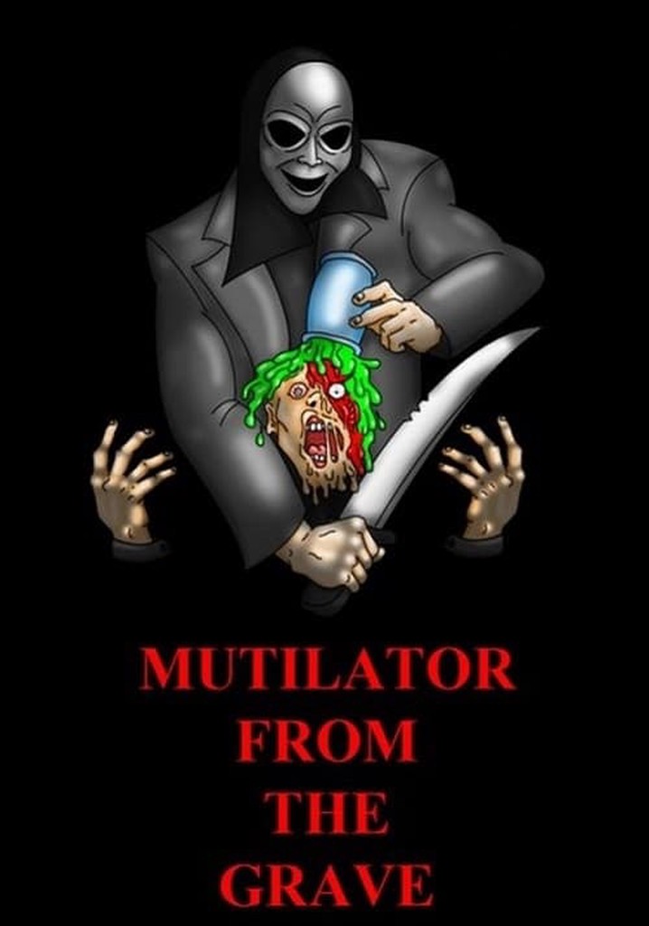 Mutilator from the Grave