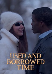 Used and Borrowed Time - Used And Borrowed Time