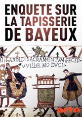 Der Teppich von Bayeux: Ein gestickter Mythos