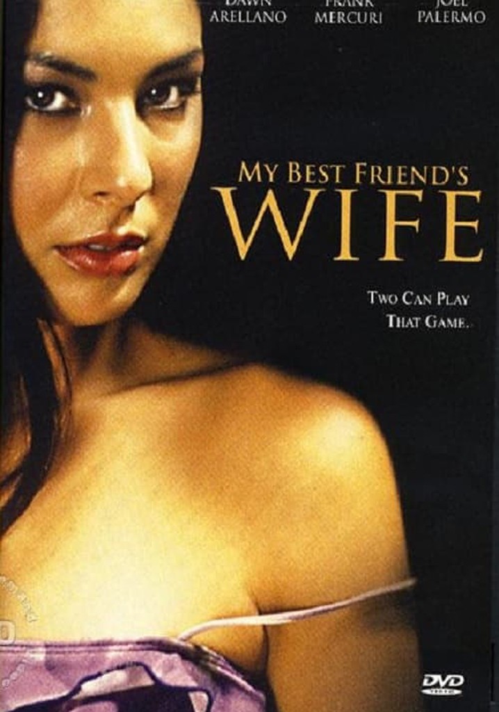 My Best Friend's Wife