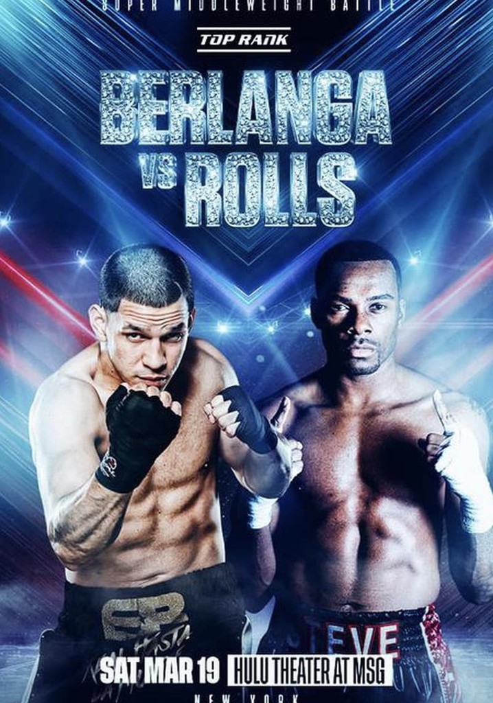 Edgar Berlanga vs. Steve Rolls