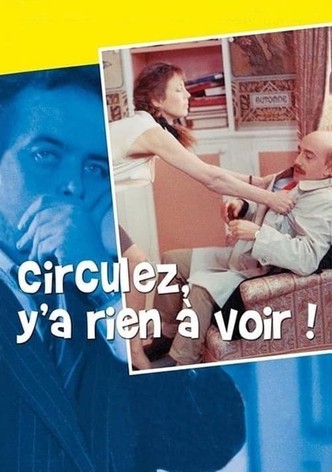 Circulez y'a rien à voir !