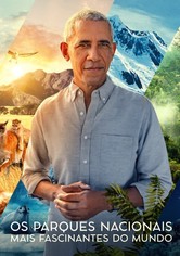 Os Parques Nacionais Mais Fascinantes do Mundo