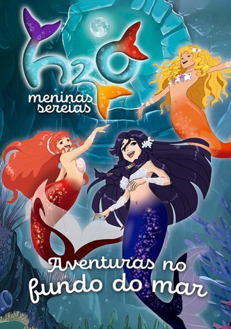 Assistir H20: Mermaid Adventures - séries online