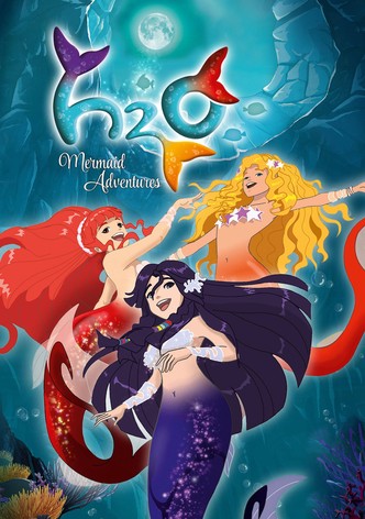 Watch Mako Mermaids: An H2O Adventure Online