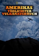 Amerikas tödlichster Vulkanausbruch