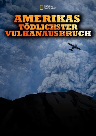 Amerikas tödlichster Vulkanausbruch
