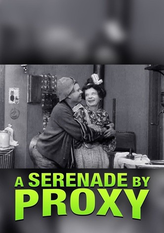 A Serenade by Proxy