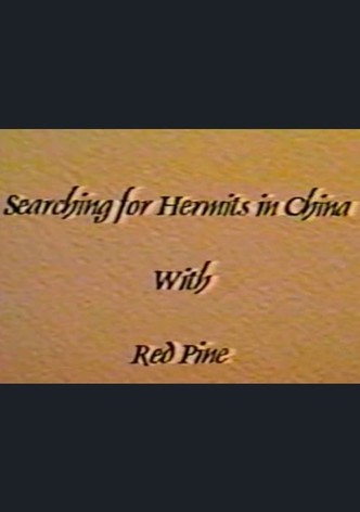 Searching for Hermits in China with Red Pine