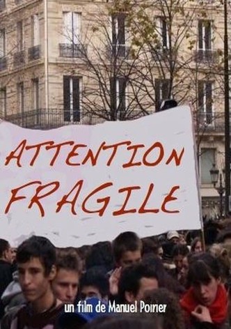 Attention fragile