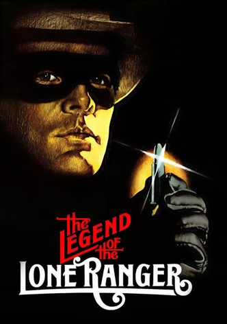 The Legend of the Lone Ranger