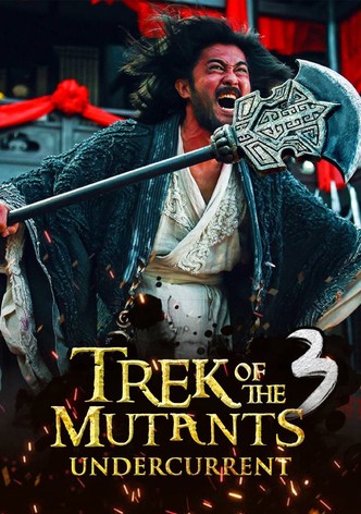 Trek of the Mutants: Undercurrent