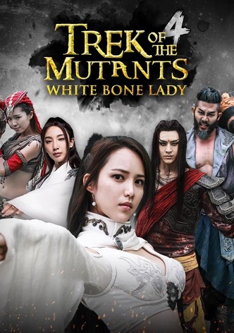 Trek of the Mutants: White Bone Lady