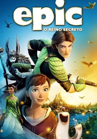 Epic - O Reino Secreto