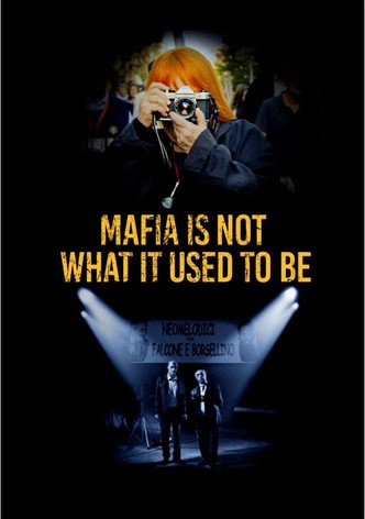 Mafia Is Not What It Used to Be