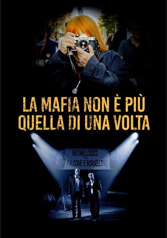La Mafia non è più quella di una volta