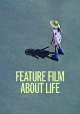 Feature Film About Life