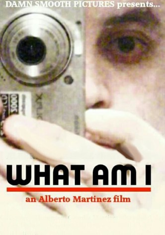 What Am I