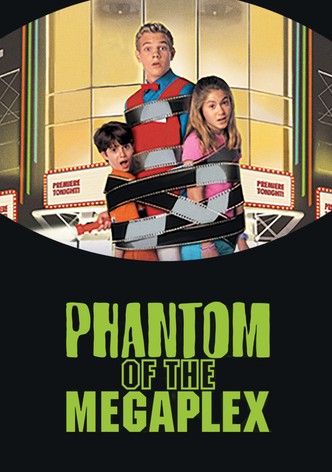 Phantom of the Megaplex