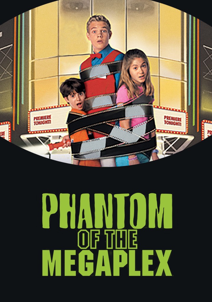 Phantom of the Megaplex