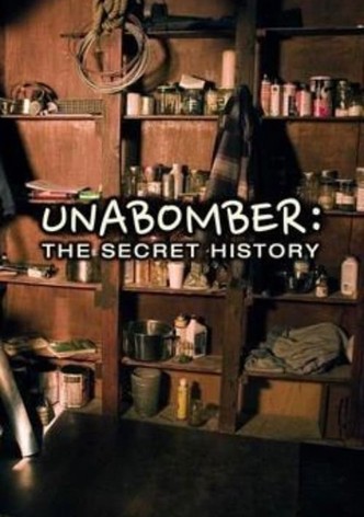 Unabomber: The Secret History