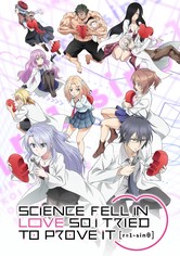 Science Fell in Love, So I Tried to Prove It - Stagione 2