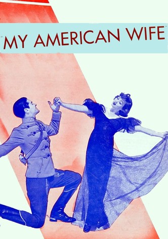 My American Wife