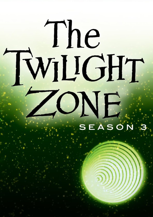 The Twilight Zone Season 3 - watch episodes streaming online