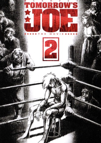 Tomorrow's Joe 2: The Movie