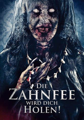 Die Zahnfee wird dich holen!