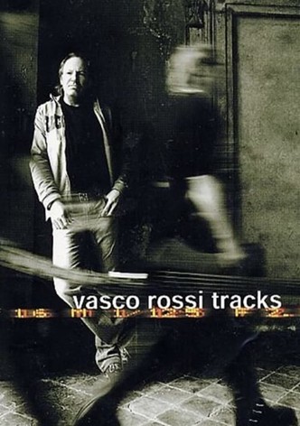 Vasco Rossi - Tracks
