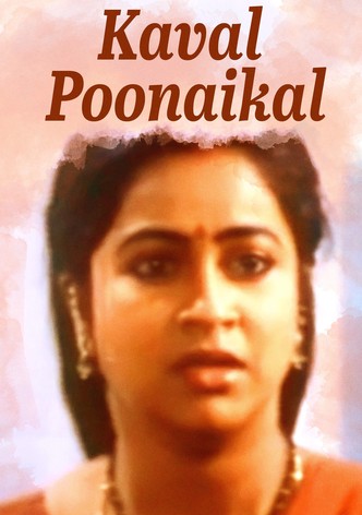 Kaaval Poonaigal