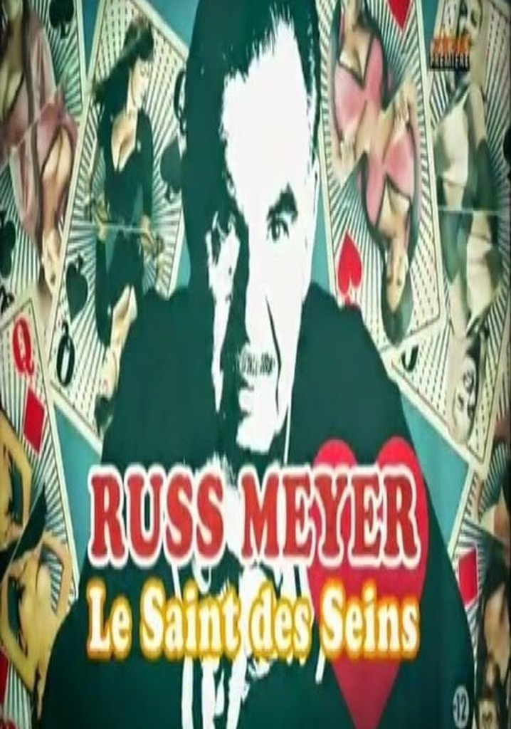 Russ Meyer, le saint des seins