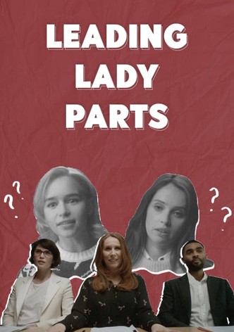 Leading Lady Parts