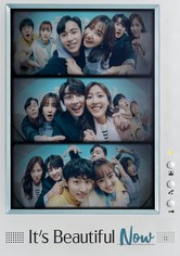 It’s Beautiful Now
