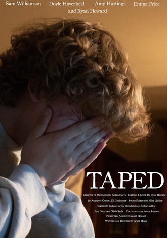 TAPED