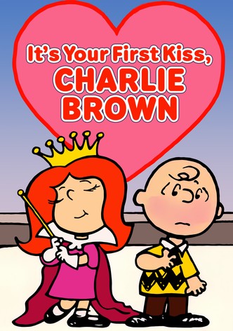 It's Your First Kiss, Charlie Brown