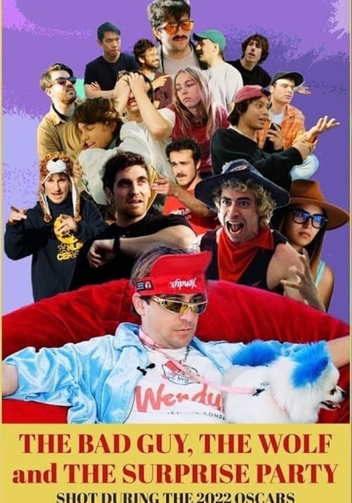 The Bad Guy, The Wolf and The Surprise Party