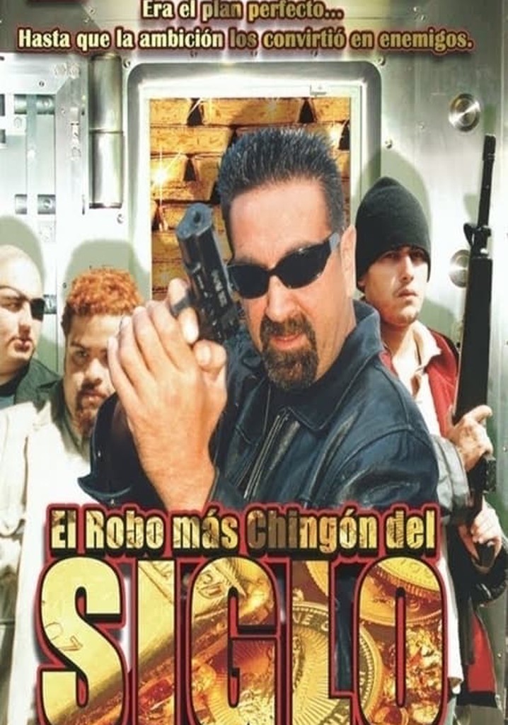 El robo más chingon del siglo