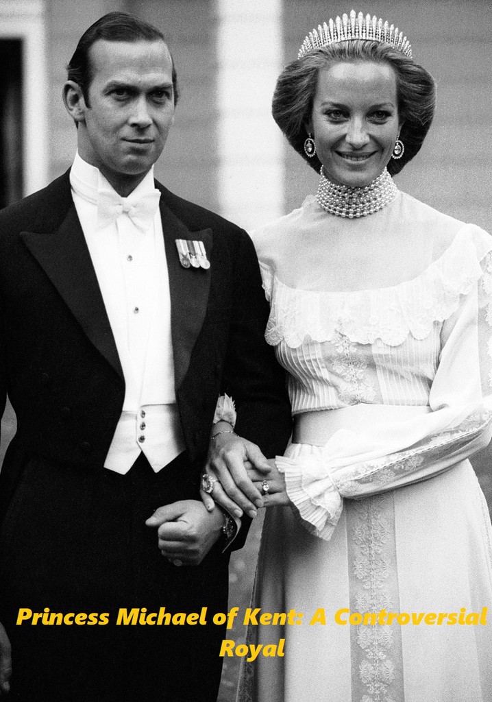 Princess Michael of Kent: A Controversial Royal