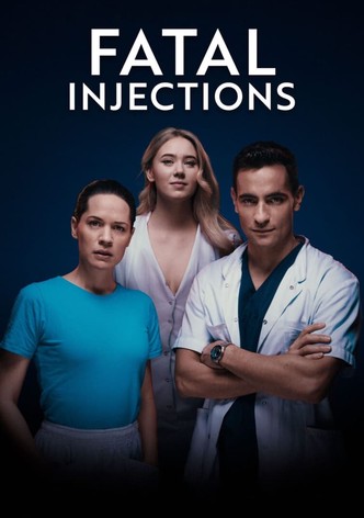Fatal Injections