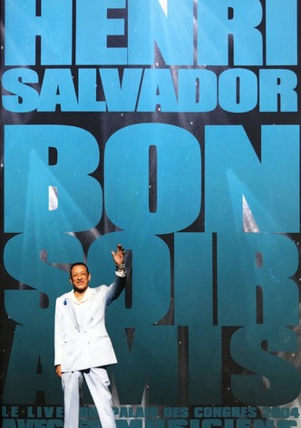 Henri Salvador - Bonsoir amis