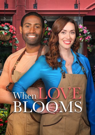 When Love Blooms