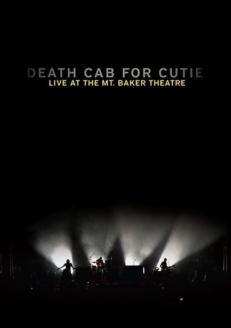 Death Cab for Cutie: Live At the Mt. Baker Theatre