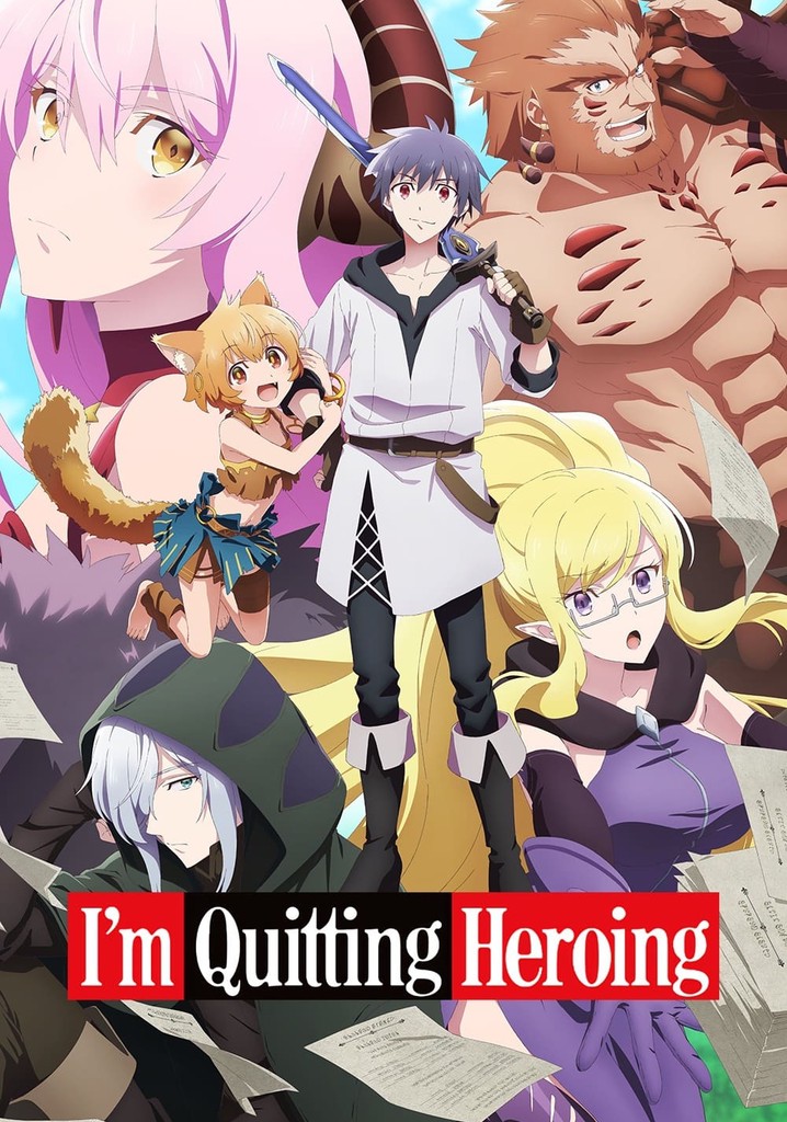 I'm Quitting Heroing - streaming tv show online - I M Quitting Heroing Where To Watch