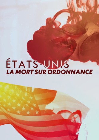 États-Unis, la mort sur ordonnance