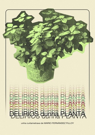Delirios dunha planta