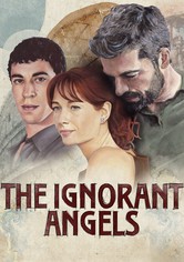 The Ignorant Angels - Season 1