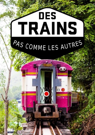 Des trains pas comme les autres