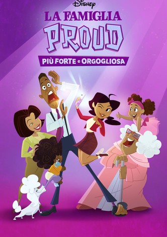 La famiglia Proud - Più forte e orgogliosa